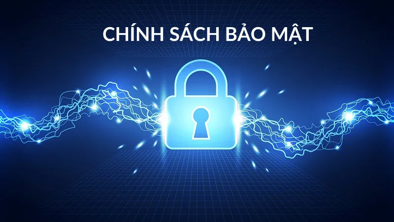 Chính sách bảo mật bảo vệ người dùng